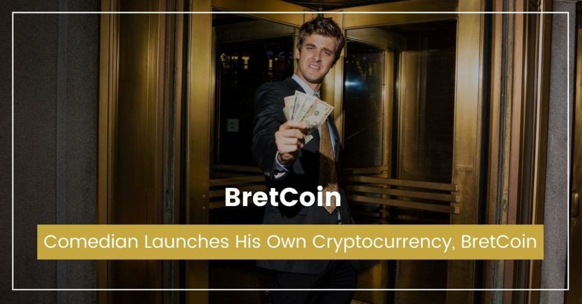 Bretcoin.jpg Comedian Launches His Own Cryptocurrency, BretCoin