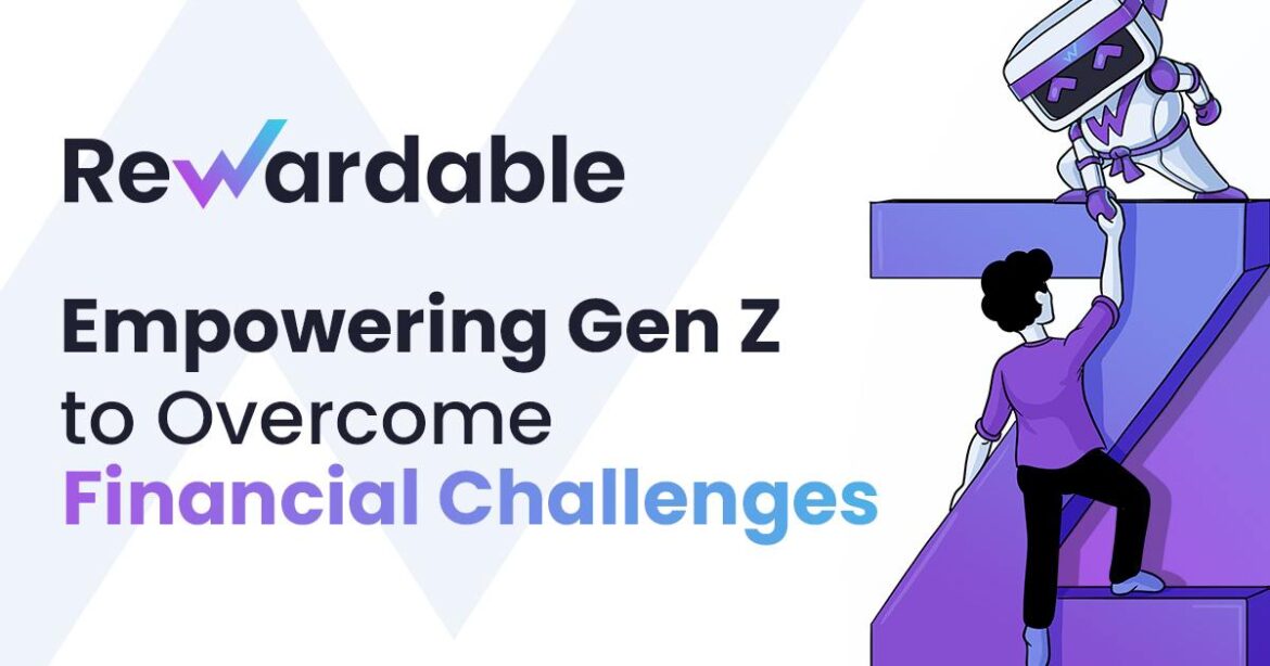 Empowering Gen Z to Overcome Financial Challenges Empowering Gen Z to Overcome Financial Challenges
